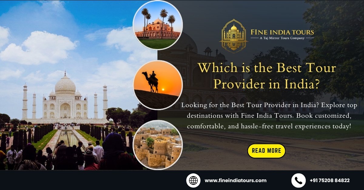 Best Tour Provider in India