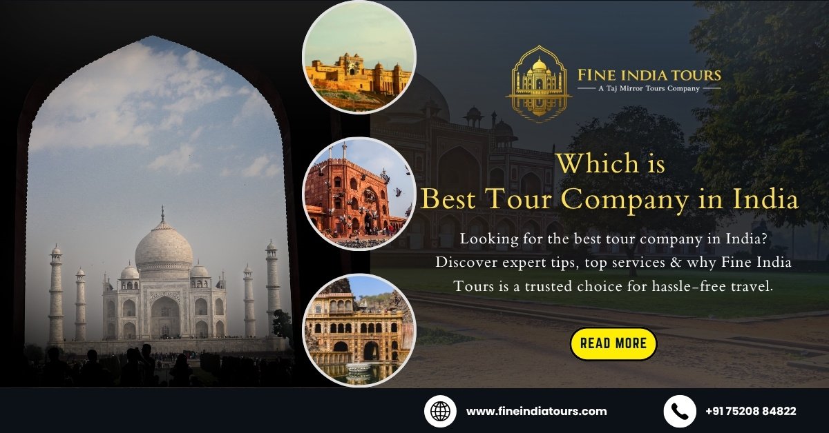 Which is Best Tour Company in India