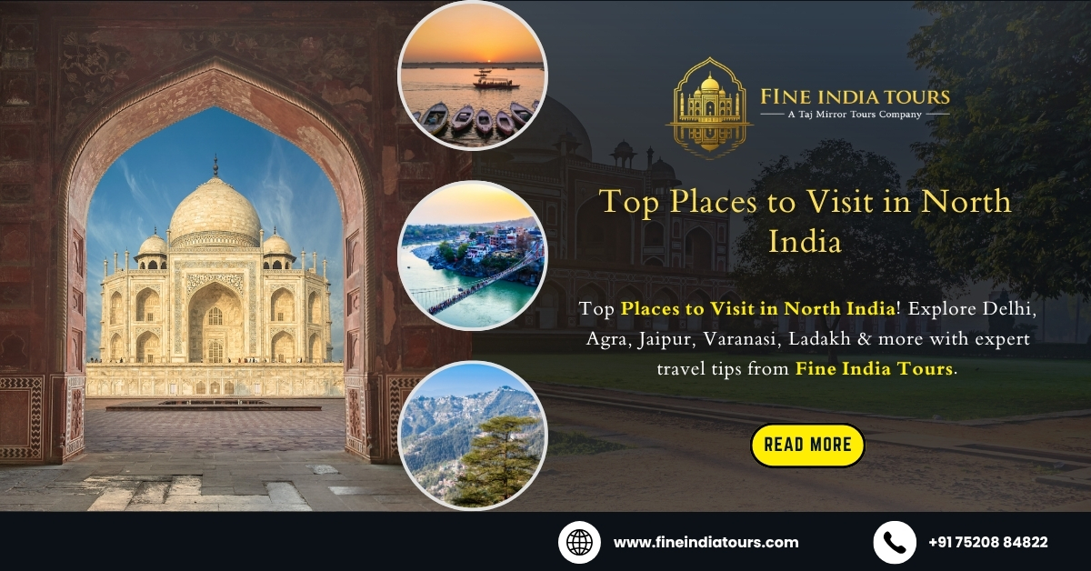Places to Visit in North India
