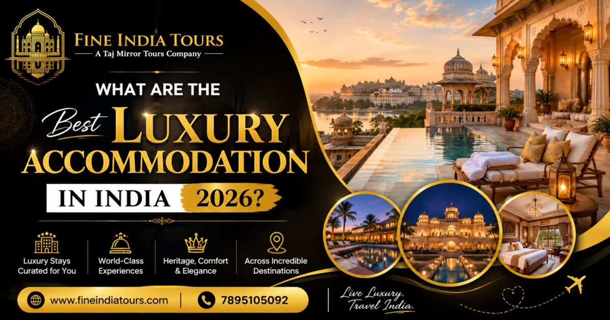 Luxury Accommodations in India