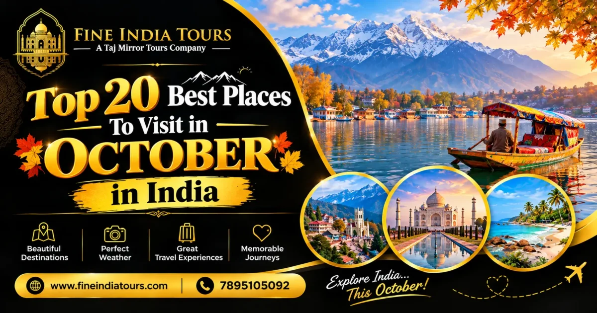 Best Places to Visit in October in India