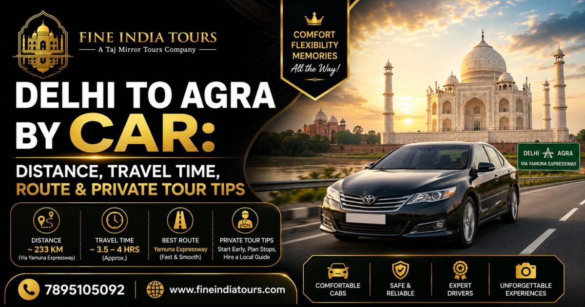 Delhi to Agra by car