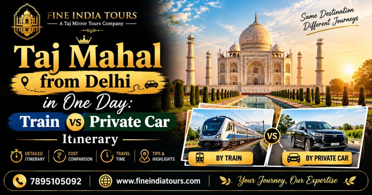 Taj Mahal from Delhi one day